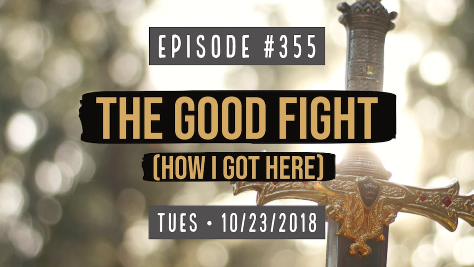 #0355: The Good Fight (How I Got Here) – Ladle.TV